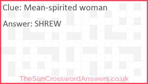 Mean-spirited woman Answer