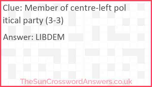 Member of centre-left political party (3-3) Answer
