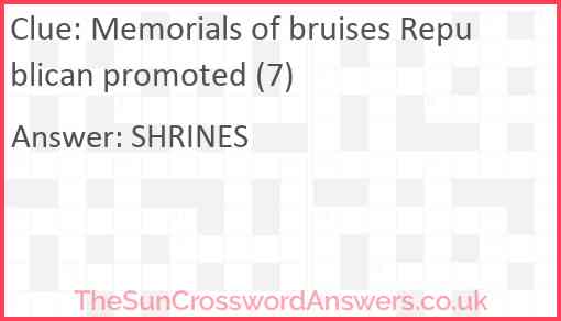 Memorials of bruises Republican promoted (7) Answer