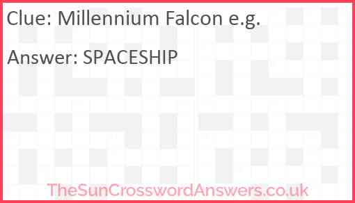 Millennium Falcon e.g. Answer