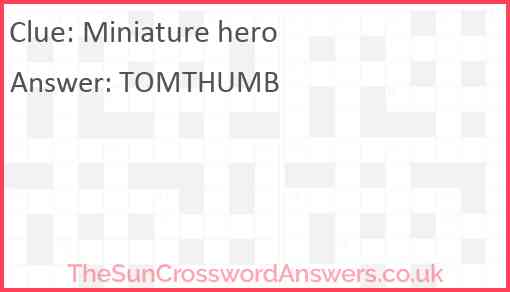 Miniature hero Answer