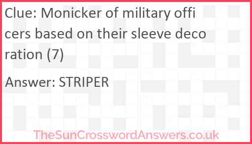 Monicker of military officers based on their sleeve decoration (7) Answer