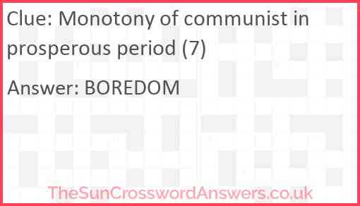 Monotony of communist in prosperous period (7) Answer