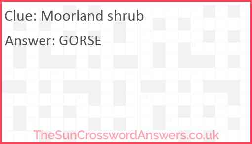 Moorland shrub Answer