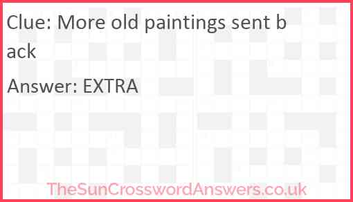 More old paintings sent back Answer