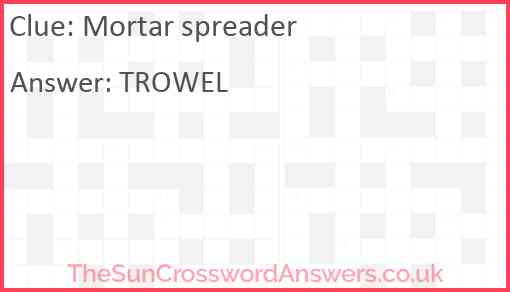 Mortar spreader Answer