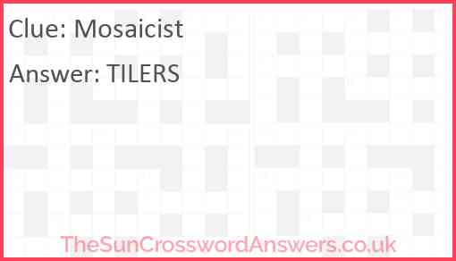 Mosaicist Answer