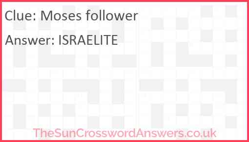 Moses follower Answer