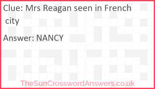 Mrs Reagan seen in French city Answer