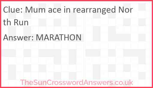 Mum ace in rearranged North Run Answer