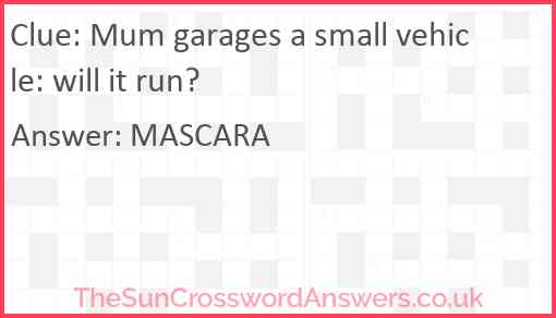 Mum garages a small vehicle: will it run? Answer