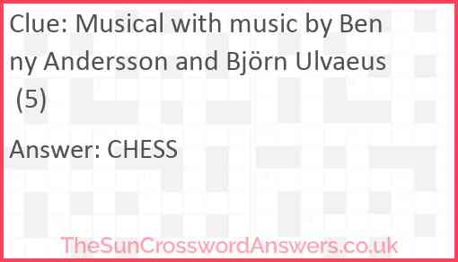 Musical with music by Benny Andersson and Björn Ulvaeus (5) Answer