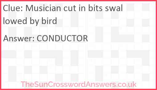 Musician cut in bits swallowed by bird Answer