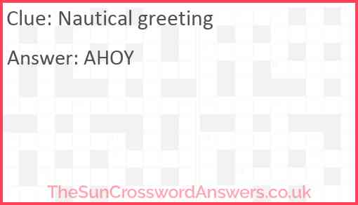 Nautical greeting Answer