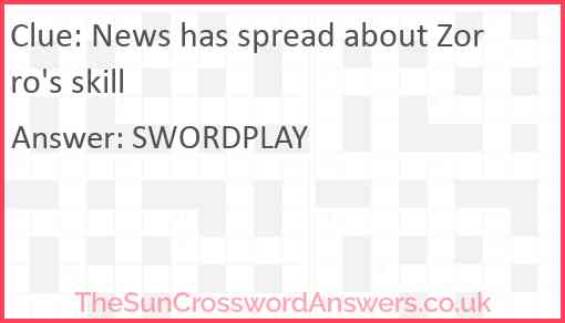 News has spread about Zorro's skill Answer