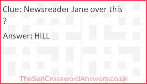 Newsreader Jane over this? Answer