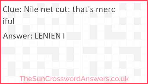 Nile net cut: that's merciful Answer