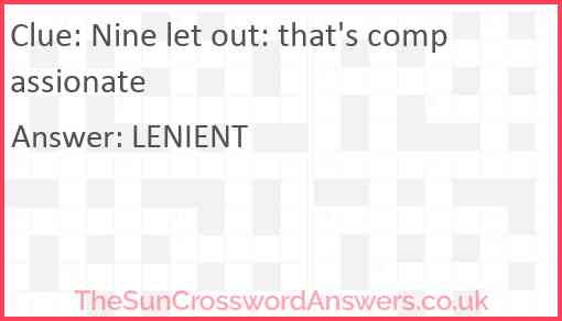 Nine let out: that's compassionate Answer