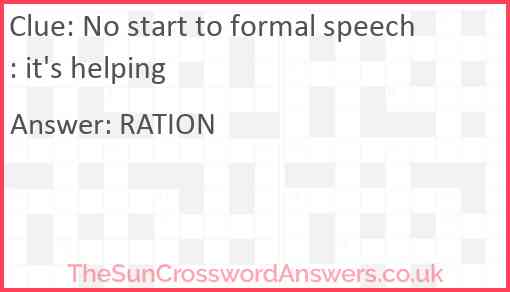 No start to formal speech: it's helping Answer