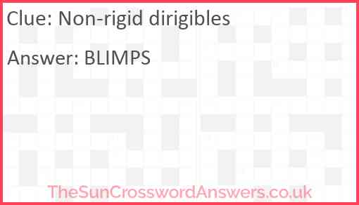 Non-rigid dirigibles Answer