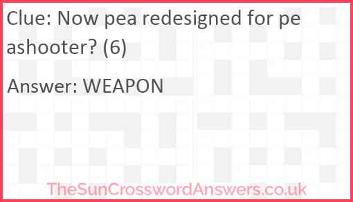 Now pea redesigned for peashooter? (6) Answer
