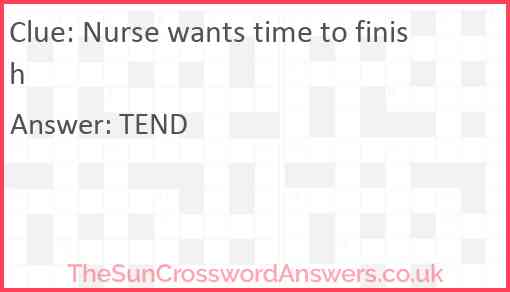 Nurse wants time to finish Answer