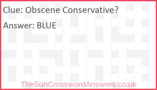 Obscene Conservative? Answer