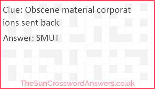 Obscene material corporations sent back Answer