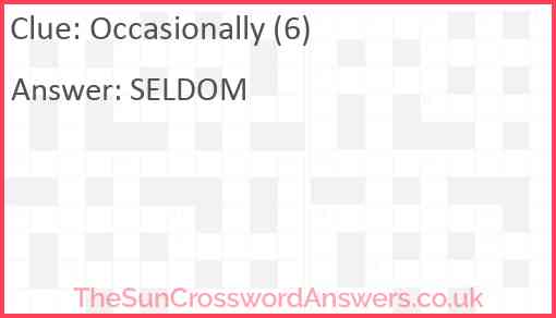 Occasionally (6) Answer