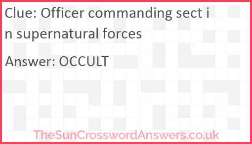 Officer commanding sect in supernatural forces Answer