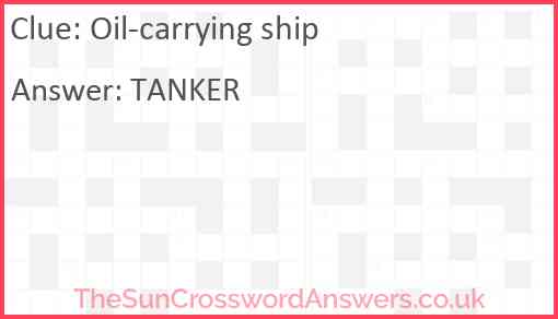 Oil-carrying ship Answer