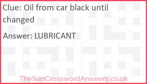 Oil from car black until changed Answer