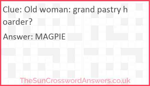 Old woman: grand pastry hoarder? Answer