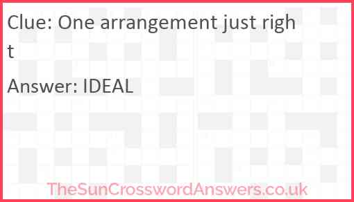 One arrangement just right Answer