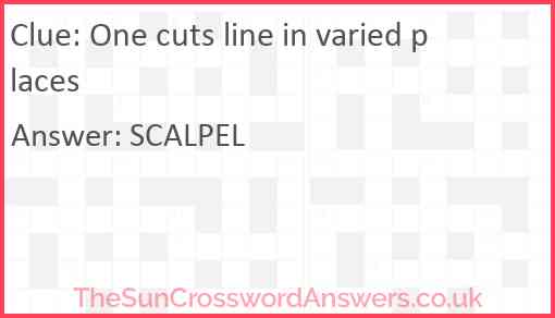 One cuts line in varied places Answer