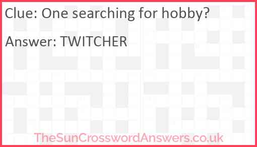 One searching for hobby? Answer