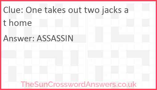 One takes out two jacks at home Answer