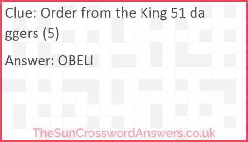 Order from the King 51 daggers (5) Answer