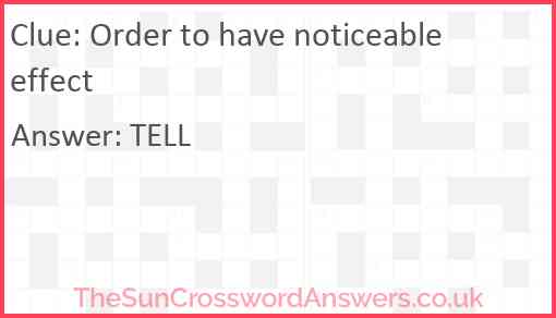 Order to have noticeable effect Answer