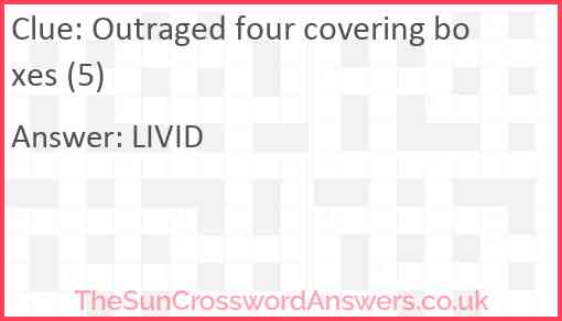 Outraged four covering boxes (5) Answer