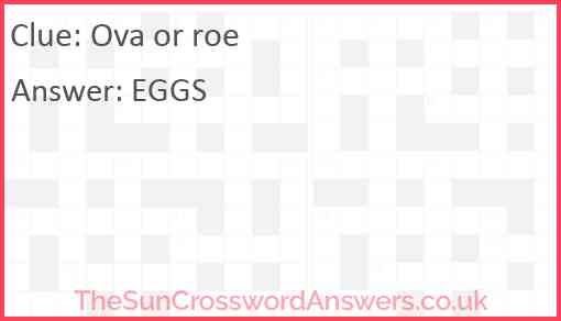 Ova or roe Answer