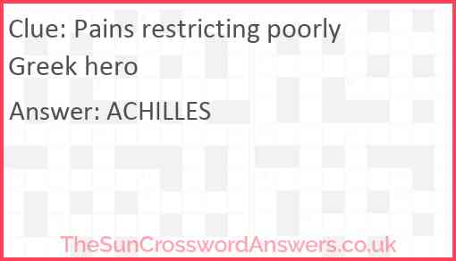 Pains restricting poorly Greek hero Answer