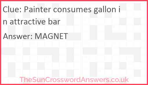 Painter consumes gallon in attractive bar Answer