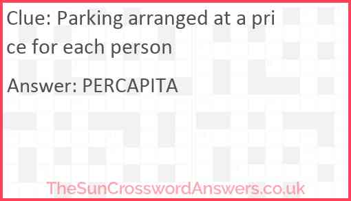 Parking arranged at a price for each person Answer