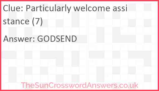 Particularly welcome assistance (7) Answer