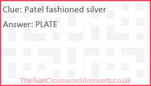 Patel fashioned silver Answer