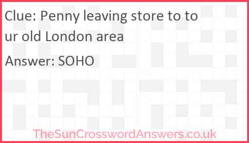 Penny leaving store to tour old London area Answer