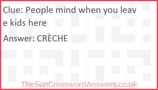 People mind when you leave kids here Answer