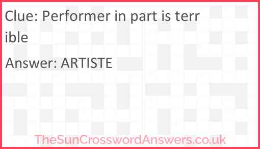 Performer in part is terrible Answer