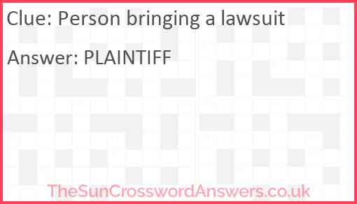 Person bringing a lawsuit Answer